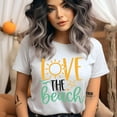 thumbnail image 2 of Love the Beach T-Shirt – Cute Summer Graphic Tee for Women and Girls, Heliconia, Size 3XL, 2 of 6