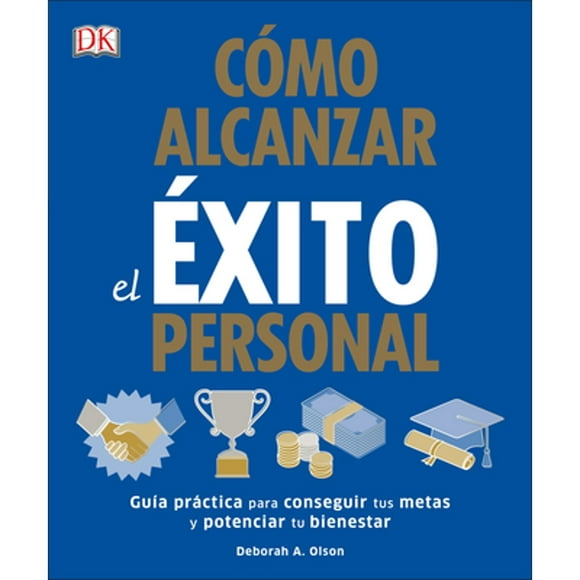 Pre-Owned Cmo Alcanzar El xito Personal (Success the Psychology of Achievement) (Paperback 9781465471758) by DK