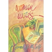 Woman Words : A Journal to My Self, Used [Paperback]