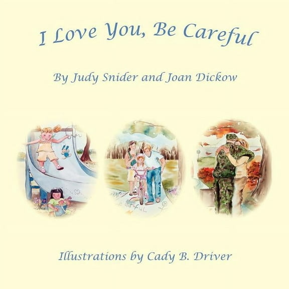 I Love You, Be Careful (Paperback)
