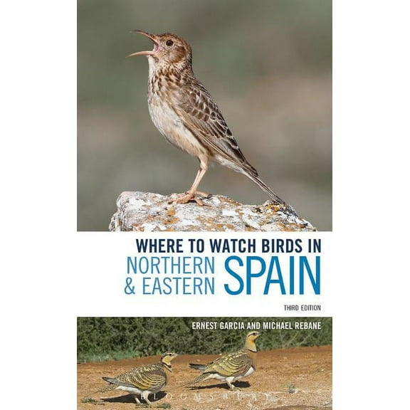Where to Watch Birds: Where to Watch Birds in Northern and Eastern Spain (Paperback)