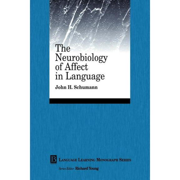 Language Learning Monograph The Neurobiology of Affect in Language Learning, (Paperback)