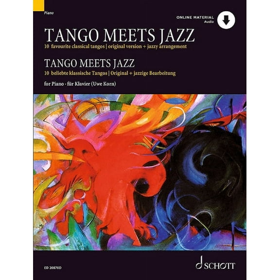 Tango Meets Jazz: 10 Favourite Classical Tangos, Original Version and Jazzy Arrangement for Piano Book/Online Audio, (Paperback)