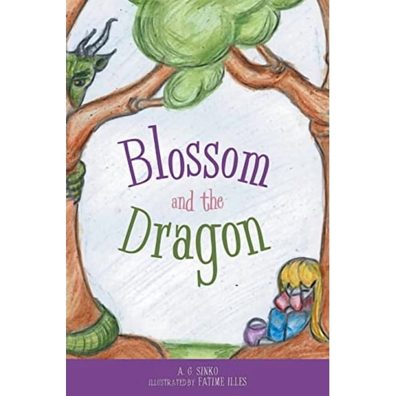 Blossom And The Dragon  Paperback  1525584367 9781525584367 A G Sinko