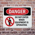 thumbnail image 5 of Do Not Enter When Equipment Is Operating OSHA Danger Rigid Plastic Sign 18 Inch x 12 Inch - 5 Pack, 5 of 8