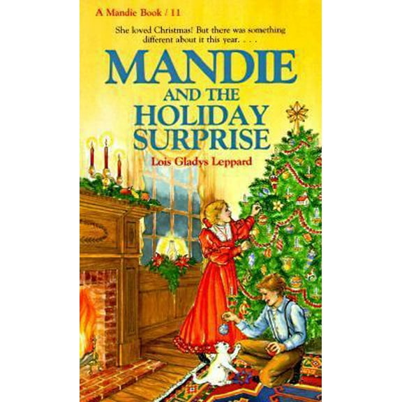Pre-Owned Mandie and the Holiday Surprise (Mandie, Book 11) (Paperback) 155661036X 9781556610363