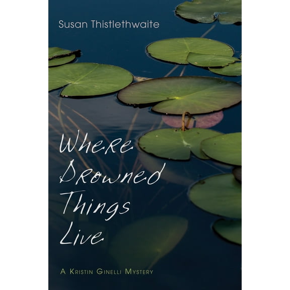 Where Drowned Things Live (Paperback)