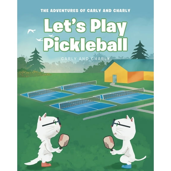Let's Play Pickleball, (Paperback)
