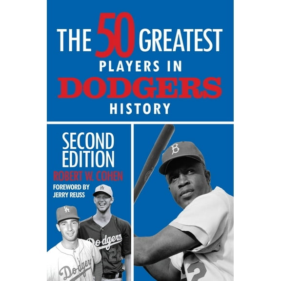 50 Greatest: The 50 Greatest Players in Dodgers History (Paperback)
