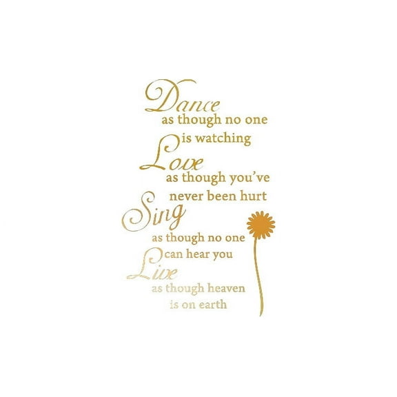 Gold 15" x 23" Dance Love Sing Live Wall Quotes Vinyl wall art Inspirational quotes and saying home decor decal sticker