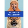 thumbnail image 1 of Do You Look Like Your Dog? The Book: Dogs and their Humans, 1 of 1