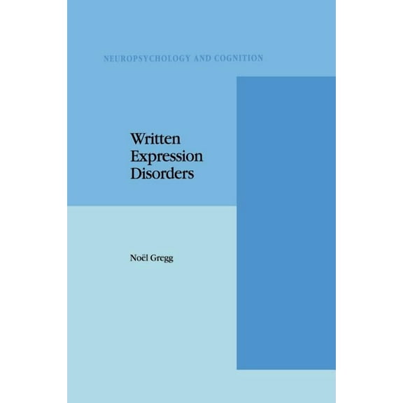 Neuropsychology and Cognition Written Expression Disorders, Book 10, (Paperback)