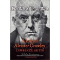 thumbnail image 1 of Faites Ce Que Tu Veux: une Vie d'Aleister Crowley, 1 of 3