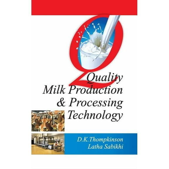 Quality Milk Production and Processing Technology (Hardcover)