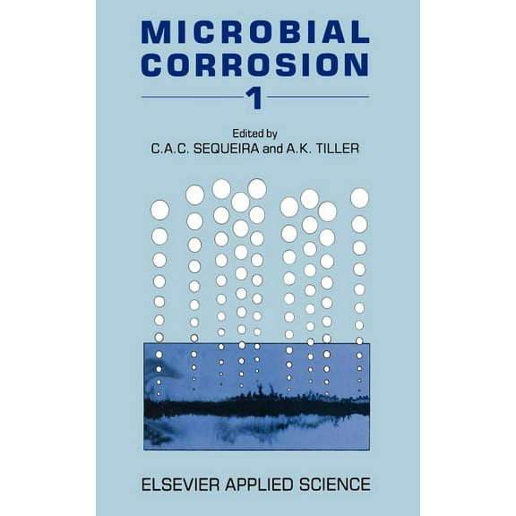 Microbial Corrosion - 1, (Hardcover)