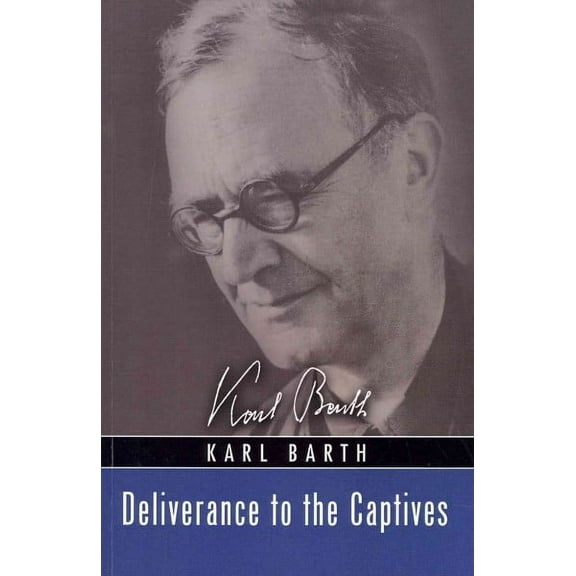 Deliverance to the Captives (Paperback)