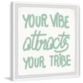 thumbnail image 2 of Marmont Hill Your Vibe Attracts Your Tribe II Framed Wall Art, 2 of 6