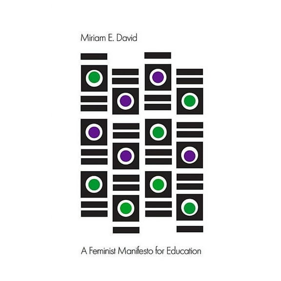 A Feminist Manifesto for Education (Paperback)