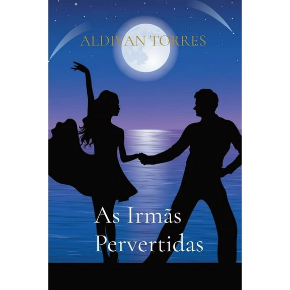 As Irmãs Pervertidas, (Paperback)