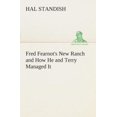 thumbnail image 2 of Fred Fearnot's New Ranch and How He and Terry Managed It, 2 of 2