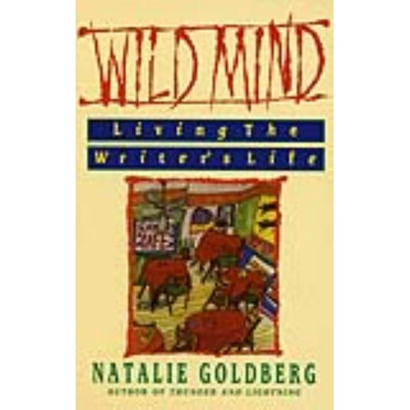 Wild Mind, Natalie Goldberg Paperback