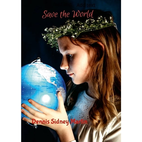 Save the World, (Paperback)
