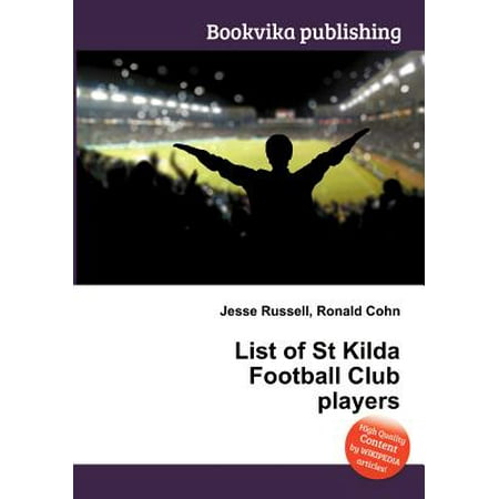 List of St Kilda Football Club Players (List Of Best Football Clubs In The World)