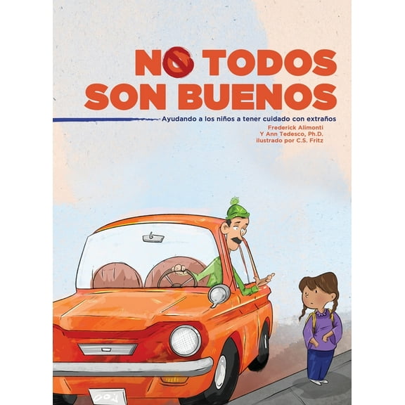 No Todos Son Buenos (Hardcover)