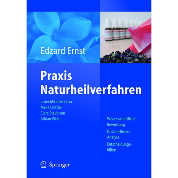 PRAXIS Naturheilverfahren: Evidenzbasierte KomplementÃ¤rmedizin, (Paperback)