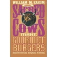 thumbnail image 2 of Sacred Cows Make Gourmet Burgers: Ministry Anytime, Anywhere, by Anyone, (Paperback), 2 of 2