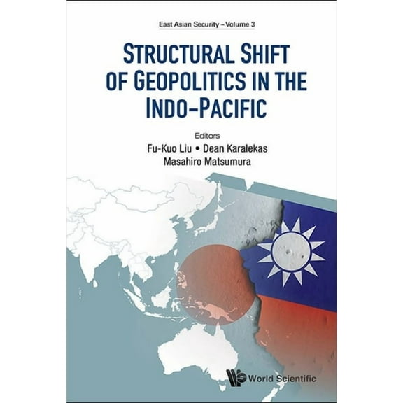 Structural Shift of Geopolitics in the Indo-Pacific, (Hardcover)