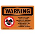 thumbnail image 1 of SignMission OS-WS-A-1218-L-12476 12 x 18 in. OSHA Warning Sign - Beyond This Point Magnetic Fields, 1 of 1