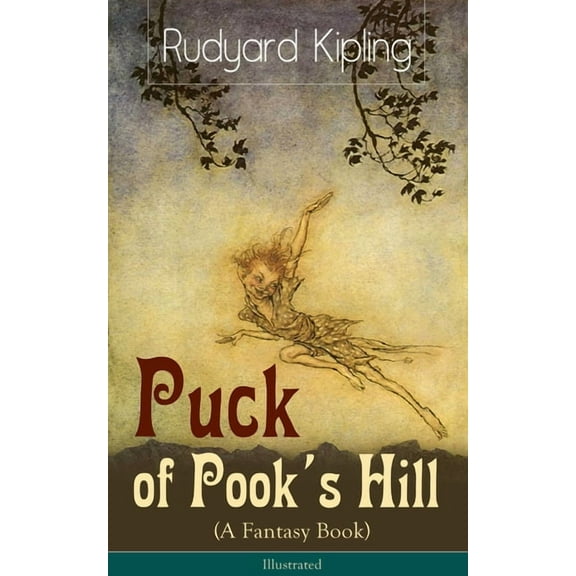 Puck of Pook's Hill (A Fantasy Book) - Illustrated, (Paperback)