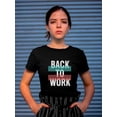 thumbnail image 2 of Back To Work Design Shaped T-Shirt Women -Image by Shutterstock, Female Medium, 2 of 4