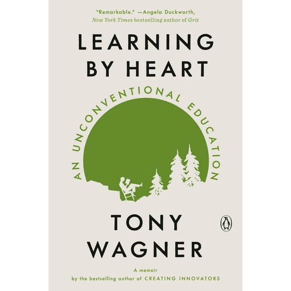 Learning by Heart: An Unconventional Education, (Paperback)