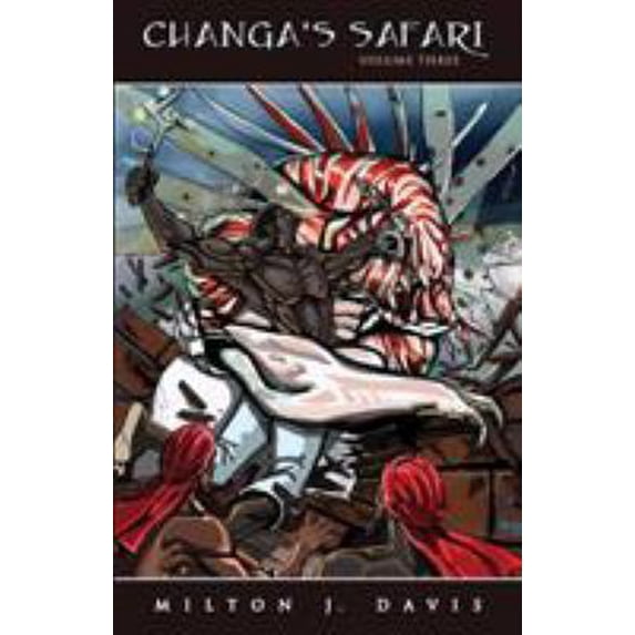 Pre-Owned Changa's Safari Volume Three (Paperback) 0996016716 9780996016711