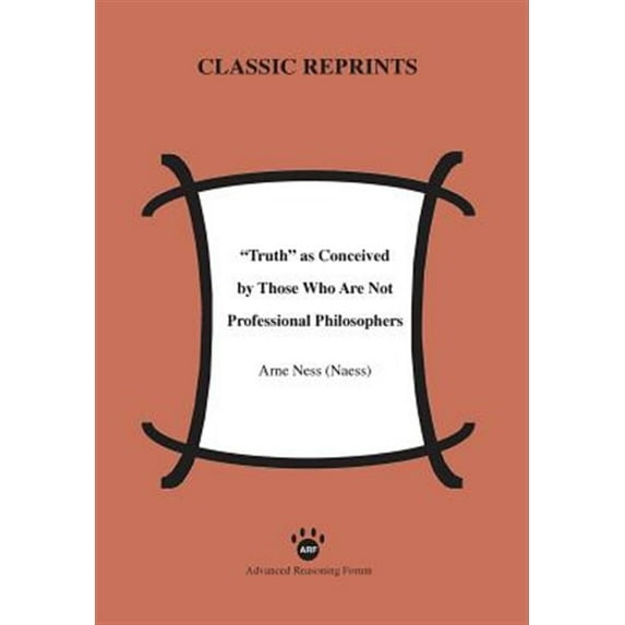 Pre-Owned Truth as Conceived by Those Who Are Not Professional Philosophers (Paperback)