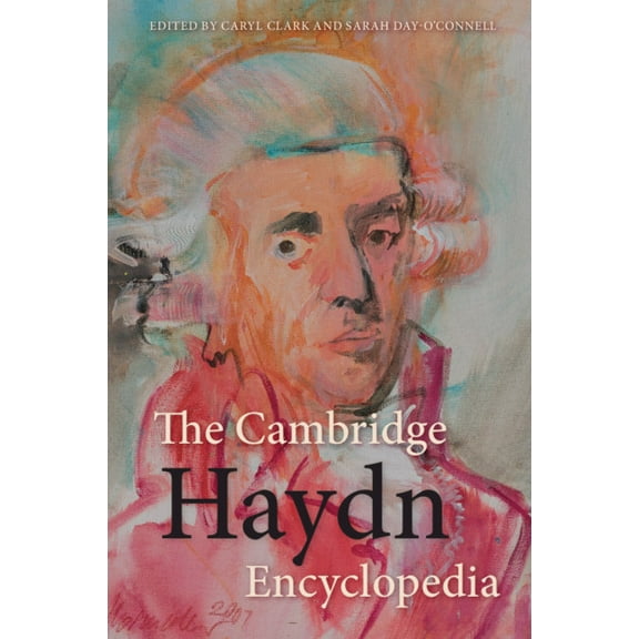 The Cambridge Haydn Encyclopedia, (Paperback)
