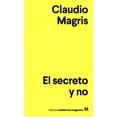 thumbnail image 1 of EL SECRETO ANAGRAMA CLAUDIO MAGRIS, 1 of 2