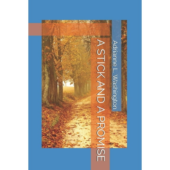 A Stick and a Promise (Paperback)