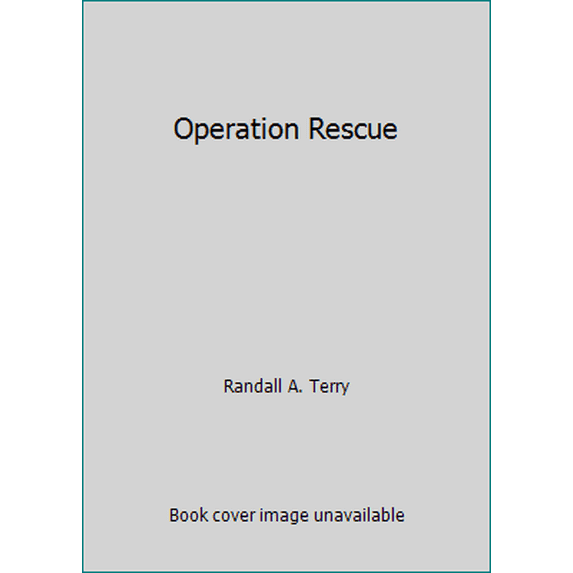 Pre-Owned Operation Rescue (Paperback) 0883682095 9780883682098