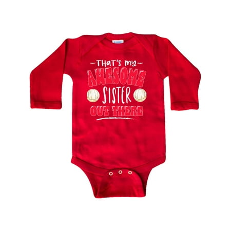 

Inktastic That s My Awesome Sister Out There with Volleyball Gift Baby Boy or Baby Girl Long Sleeve Bodysuit