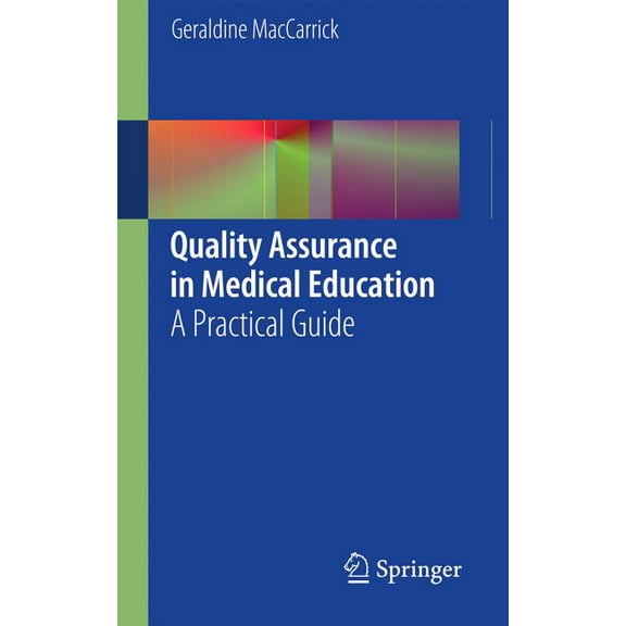 Quality Assurance in Medical Education: A Practical Guide, (Paperback)