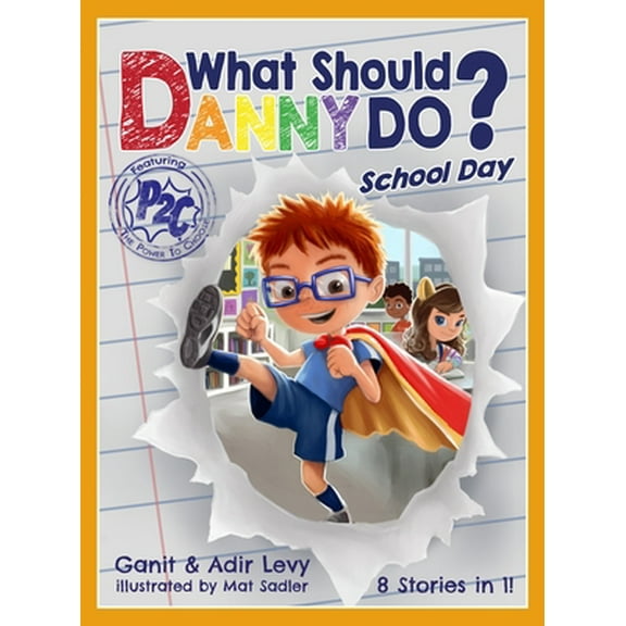 Pre-Owned What Should Danny Do? School Day (Hardcover) 0692914374 9780692914373