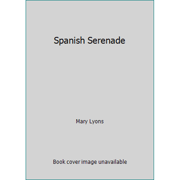 Pre-Owned Spanish Serenade (Paperback) 0373107145 9780373107148