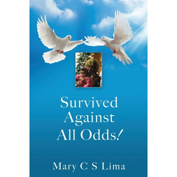 Survived Against All Odds!, (Paperback)