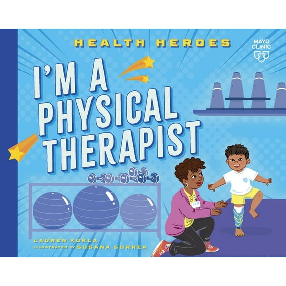 Health Heroes I'm a Physical Therapist, (Paperback)
