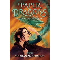 Paper Dragons #2: The Rise of the Sand Spirits, (Paperback)