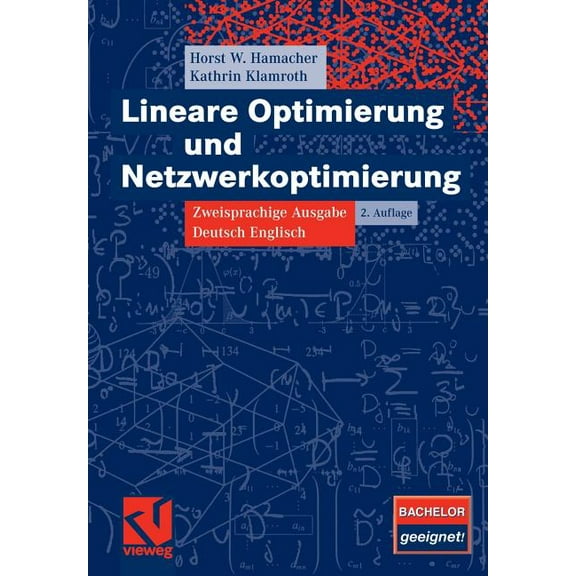 Lineare Optimierung Und Netzwerkoptimierung: Zweisprachige Ausgabe Deutsch Englisch, (Paperback)