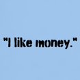 thumbnail image 3 of CafePress - I Like Money T Shirt - Men's Classic Graphic T-Shirt, 3 of 4